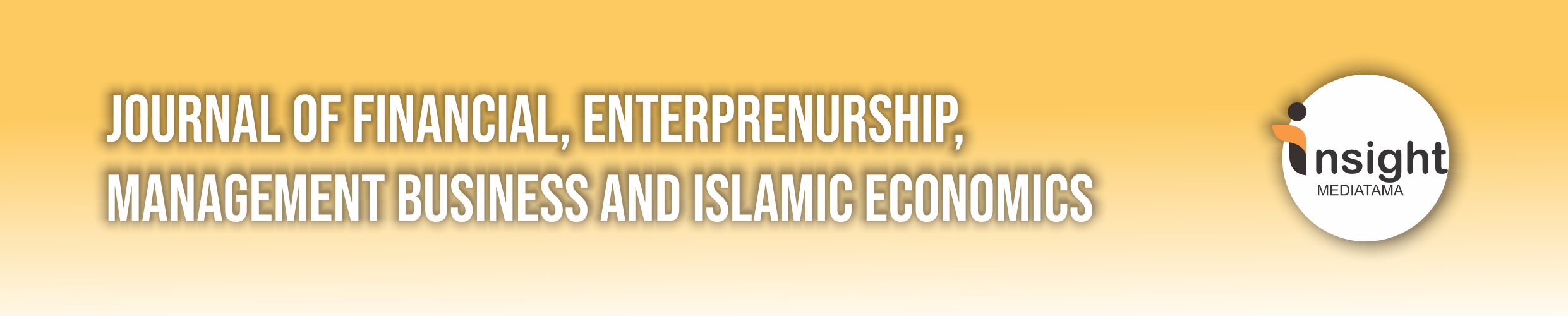Journal Of Financial Entrepreneurship, Management Business, And Islamic Economics